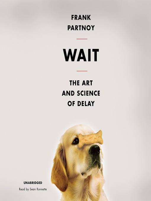 Title details for Wait by Frank Partnoy - Wait list